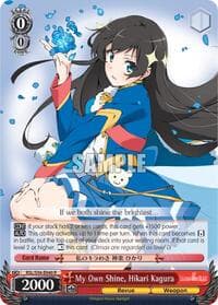 My Own Shine, Hikari Kagura - Revue Starlight - Weiss Schwarz card