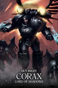 Primarchs 10: Corax Lord Of Shadows - Warhammer Novels - Warhammer Books card