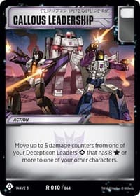 Callous Leadership - War for Cybertron: Siege I - Transformers TCG card
