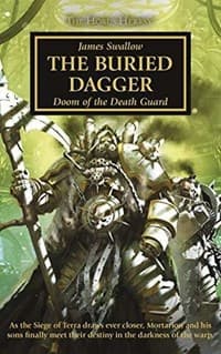 Horus Heresy 54: The Buried Dagger - Doom of the Death Guard - Warhammer Novels - Warhammer Books card