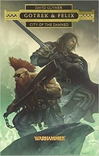 Warhammer Chronicles Series 1: Gotrek & Felix - City of the Damned - Warhammer Novels - Warhammer Books card