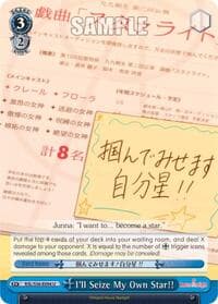 I'll Seize My Own Star!! - Revue Starlight - Weiss Schwarz card