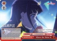 Where the Shine Is (RRR) - Revue Starlight - Weiss Schwarz card