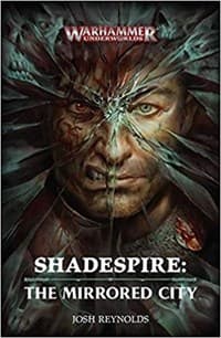 Warhammer Underworlds: Shadespire - The Mirrored City (PB) - Warhammer Novels - Warhammer Books card