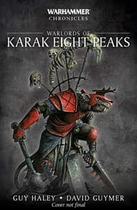 Warhammer Chronicles: Warlords of Karak Eight Peaks - Warhammer Novels - Warhammer Books card