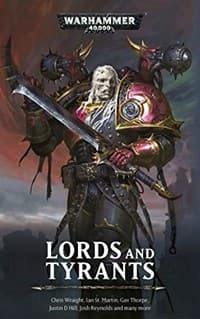 Warhammer 40K: Lords and Tyrants - Warhammer Novels - Warhammer Books card