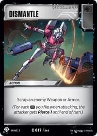 Dismantle - War for Cybertron: Siege I - Transformers TCG card
