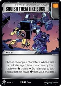 Squish Them Like Bugs - War for Cybertron: Siege I - Transformers TCG card