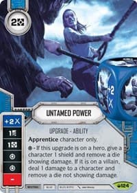 Untamed Power - Spark of Hope - Star Wars: Destiny card