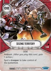 Seizing Territory - Spark of Hope - Star Wars: Destiny card