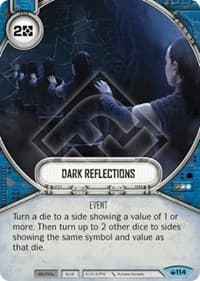 Dark Reflections - Spark of Hope - Star Wars: Destiny card