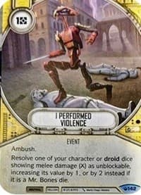 I Performed Violence - Spark of Hope - Star Wars: Destiny card