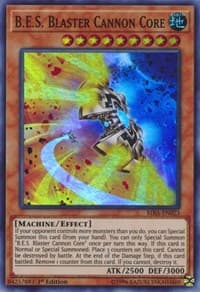 B.E.S. Blaster Cannon Core - Rising Rampage - YuGiOh card