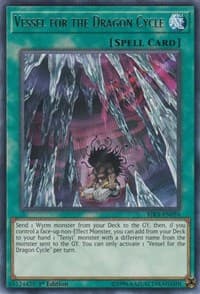 Vessel for the Dragon Cycle - Rising Rampage - YuGiOh card