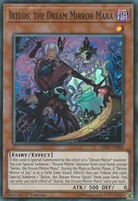 Ikelos, the Dream Mirror Mara - Rising Rampage - YuGiOh card