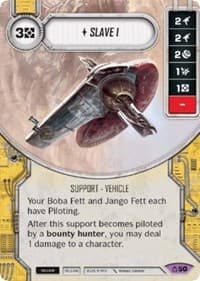 Slave I (Card Only) - Covert Missions - Star Wars: Destiny card