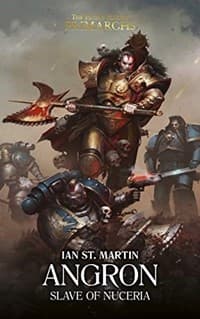 Horus Heresy: Primarchs 11 - Angron Slave of Nuceria - Warhammer Novels - Warhammer Books card