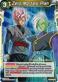 Zero Mortals Plan - Assault of the Saiyans Pre-Release Cards - Dragon Ball Super: Masters card