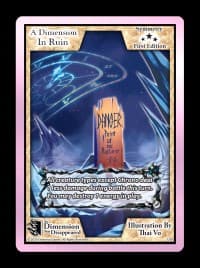 A Dimension in Ruin - The Dimension that Disappeared - Exodus TCG card