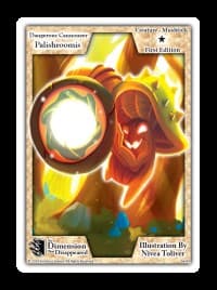 Dangerous Cannoneer Palishroomis - The Dimension that Disappeared - Exodus TCG card