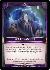 Soul Transfer - Betrayal - Argent Saga TCG card