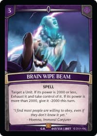 Brain Wipe Beam - Betrayal - Argent Saga TCG card