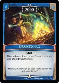 Drained Hag - Betrayal - Argent Saga TCG card
