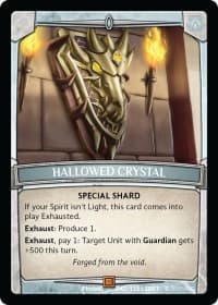 Hallowed Crystal - Betrayal - Argent Saga TCG card