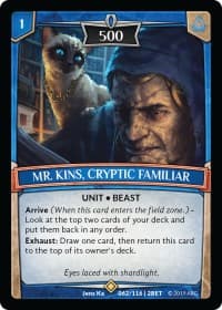 Mr. Kins, Cryptic Familiar - Betrayal - Argent Saga TCG card
