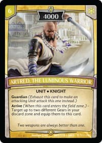 Artred, the Luminous Warrior - Betrayal - Argent Saga TCG card