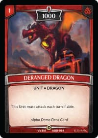 Deranged Dragon - Alpha Demo Intro Decks - Argent Saga TCG card