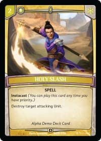 Holy Slash - Alpha Demo Intro Decks - Argent Saga TCG card