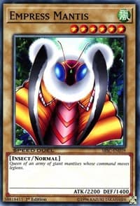 Empress Mantis - Speed Duel: Scars of Battle - YuGiOh card