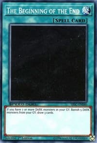 The Beginning of the End - Speed Duel: Scars of Battle - YuGiOh card