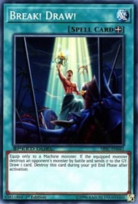 Break! Draw! - Speed Duel: Scars of Battle - YuGiOh card