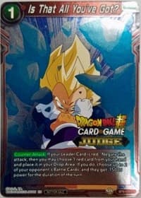 Is That All You've Got? - Judge Promotion Cards - Dragon Ball Super: Masters card