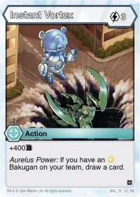 Instant Vortex - Age of Aurelus - Bakugan TCG card