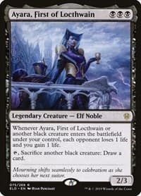 Ayara, First of Locthwain - Throne of Eldraine - Magic: The Gathering card