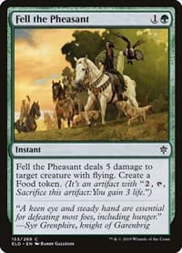 Fell the Pheasant - Throne of Eldraine - Magic: The Gathering card