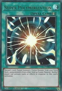 Super Polymerization - Duel Devastator - YuGiOh card