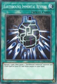 Earthbound Immortal Revival - Legendary Duelists: Immortal Destiny - YuGiOh card