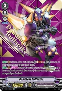 Deadheat Bullspike (SVR) - V-EB09: The Raging Tactics - Cardfight Vanguard card