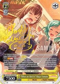 "What an Idol Is" Maya Yamato (SP) (A) - BanG Dream! Girls Band Party! Vol.2 - Weiss Schwarz card