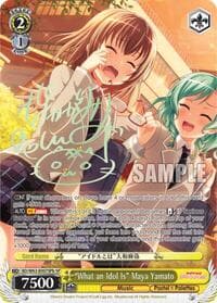 "What an Idol Is" Maya Yamato (SP) (B) - BanG Dream! Girls Band Party! Vol.2 - Weiss Schwarz card