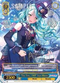 "This Time, I Will" Sayo Hikawa (SSP) - BanG Dream! Girls Band Party! Vol.2 - Weiss Schwarz card