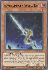 World Legacy - "World Key" - Chaos Impact - YuGiOh card