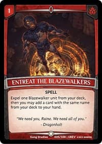 Entreat the Blazewalkers - Revelations - Argent Saga TCG card