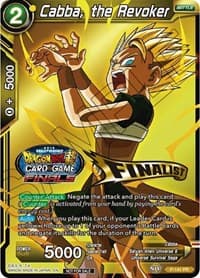 Cabba, the Revoker (Championship Final 2019) (Finalist) - Tournament Promotion Cards - Dragon Ball Super: Masters card