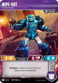 Wipe-Out - Devoted Minion - War for Cybertron: Siege II - Transformers TCG card