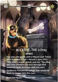 Buckeye, the Loyal (Serial Numbered) (Foil) - Argent Saga Promos - Argent Saga TCG card